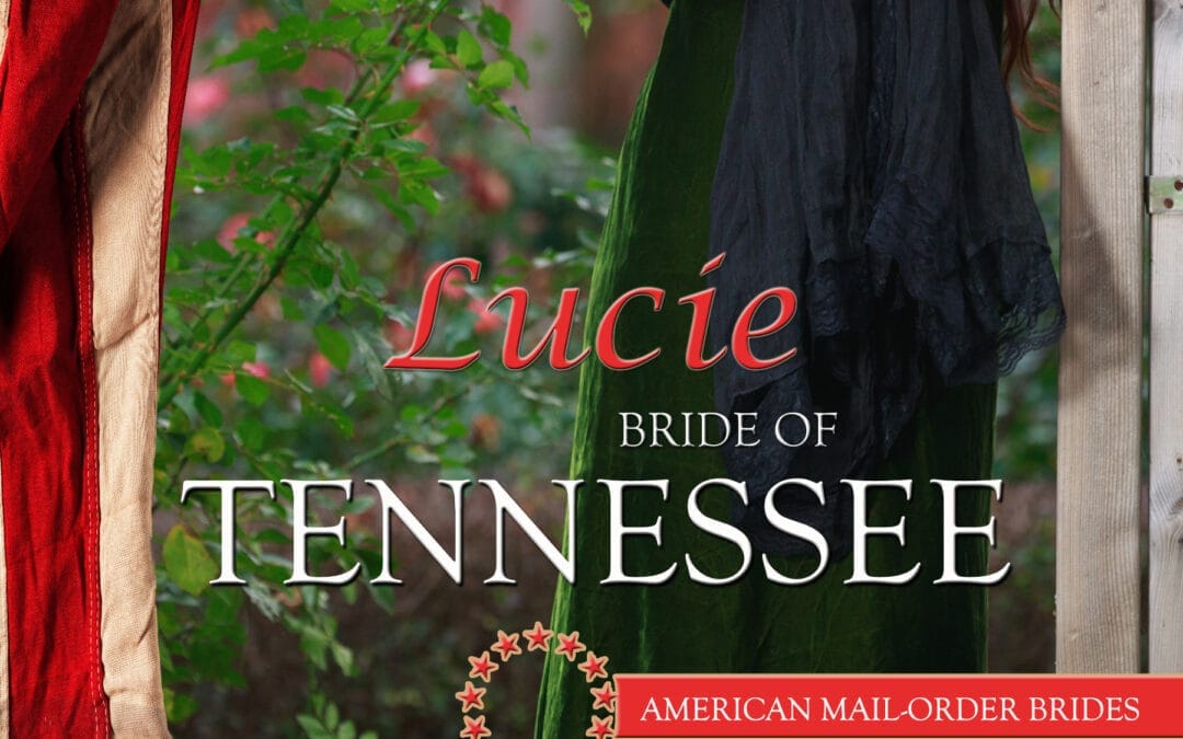 Lucie: Bride of Tennessee